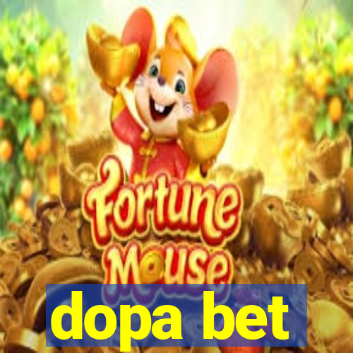 dopa bet